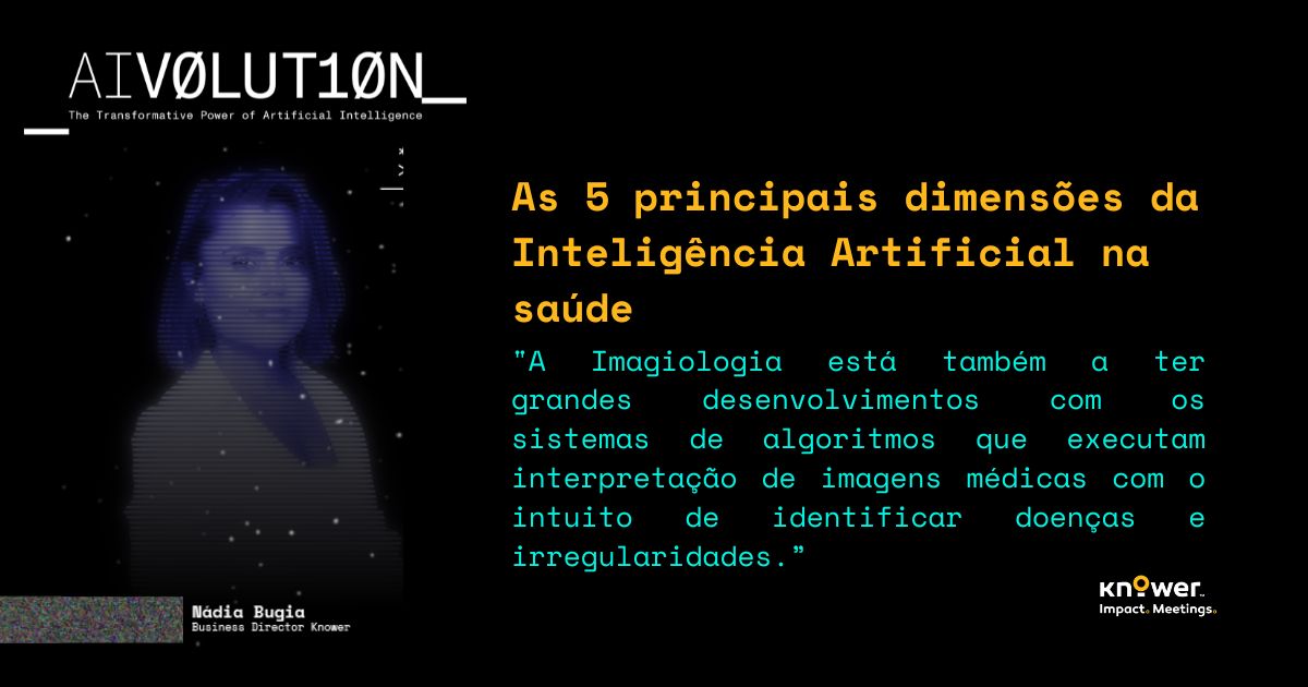 Nádia Borges - As 5 principais dimensões da Inteligência Artificial na saúde